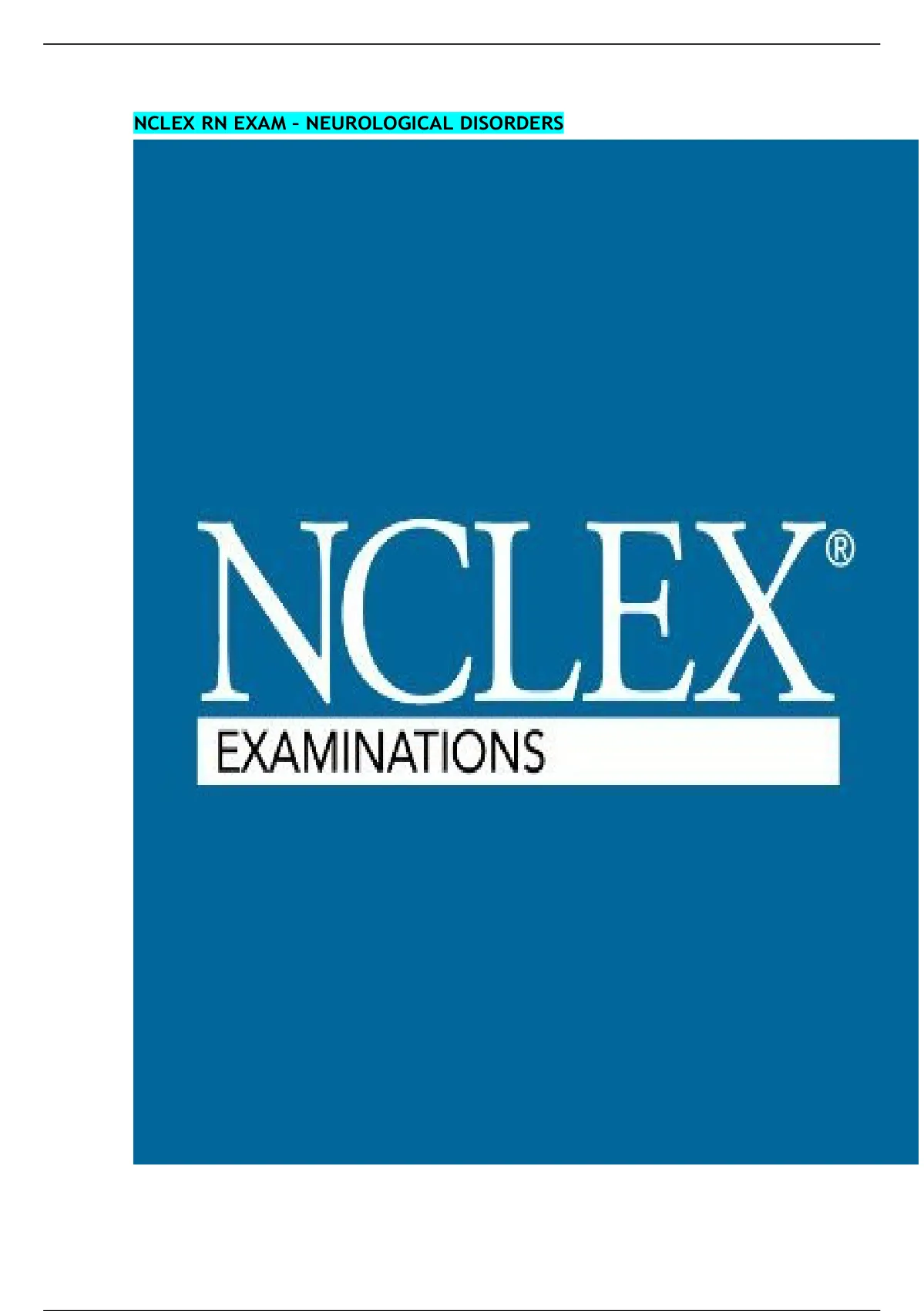 NCLEX RN EXAM NEUROLOGICAL DISORDERS COMPLETE EXAM QUESTIONS WITH