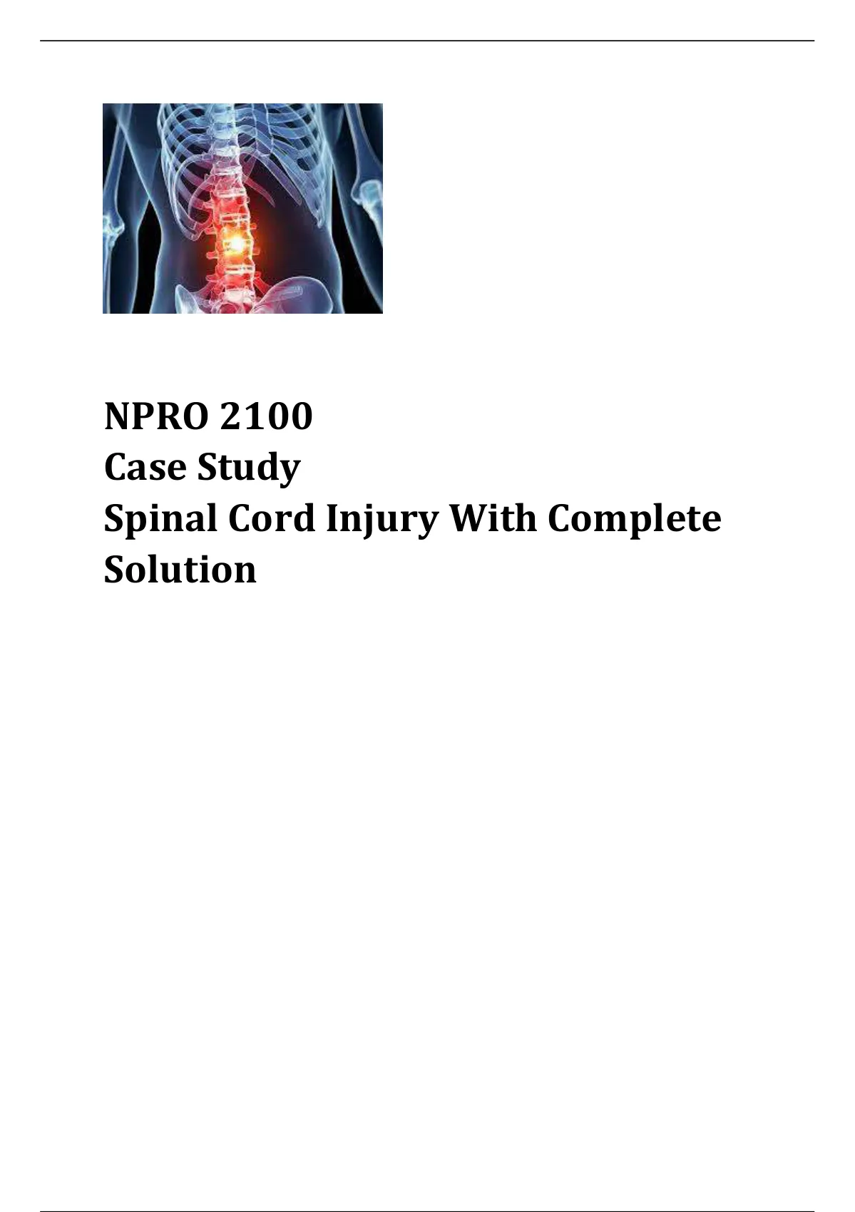 NPRO 2100 Case Study Spinal Cord Injury With Complete Solution NPRO