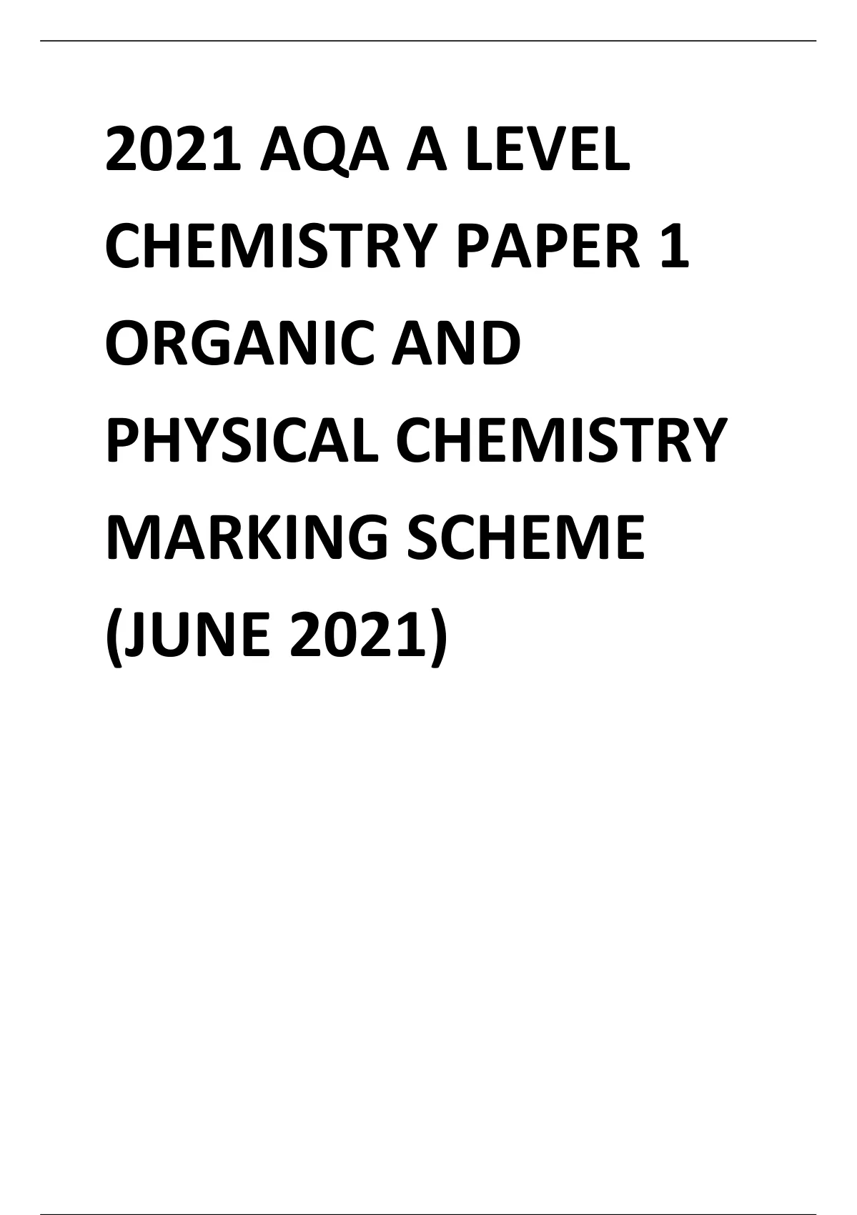 AQA A LEVEL CHEMISTRY PAPER 1 ORGANIC AND PHYSICAL CHEMISTRY MARKING