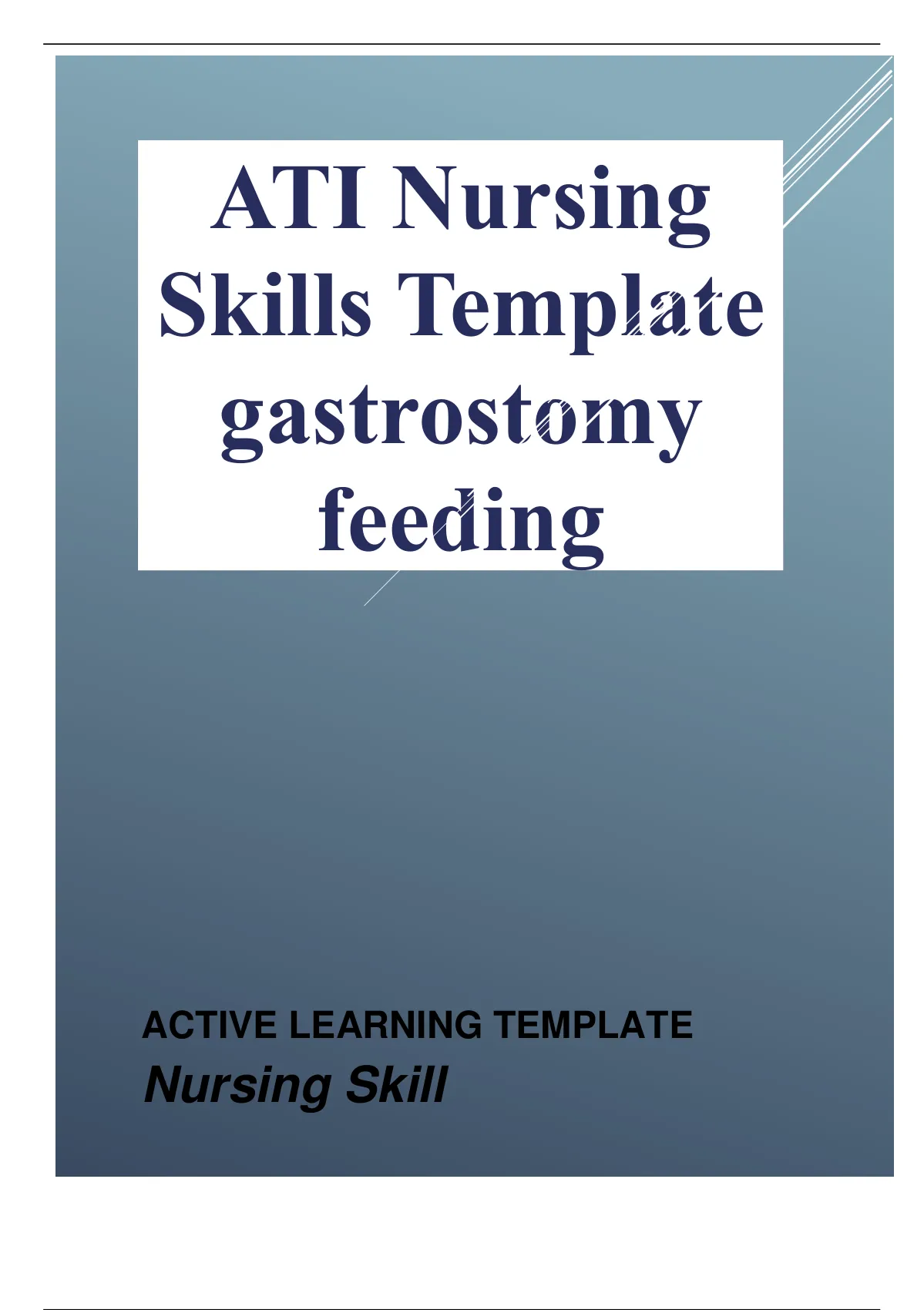 ATI Nursing Skills Template Gastrostomy Feeding Latest ATI ATI