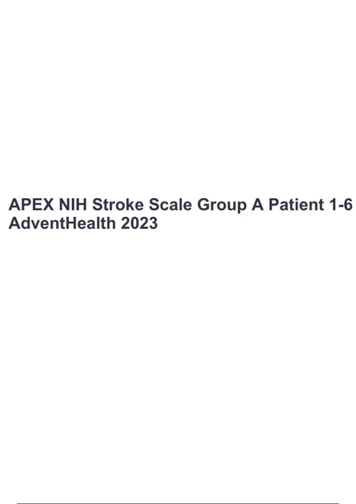 Apex Nih Stroke Scale Group A Patient Adventhealth Apex Nih