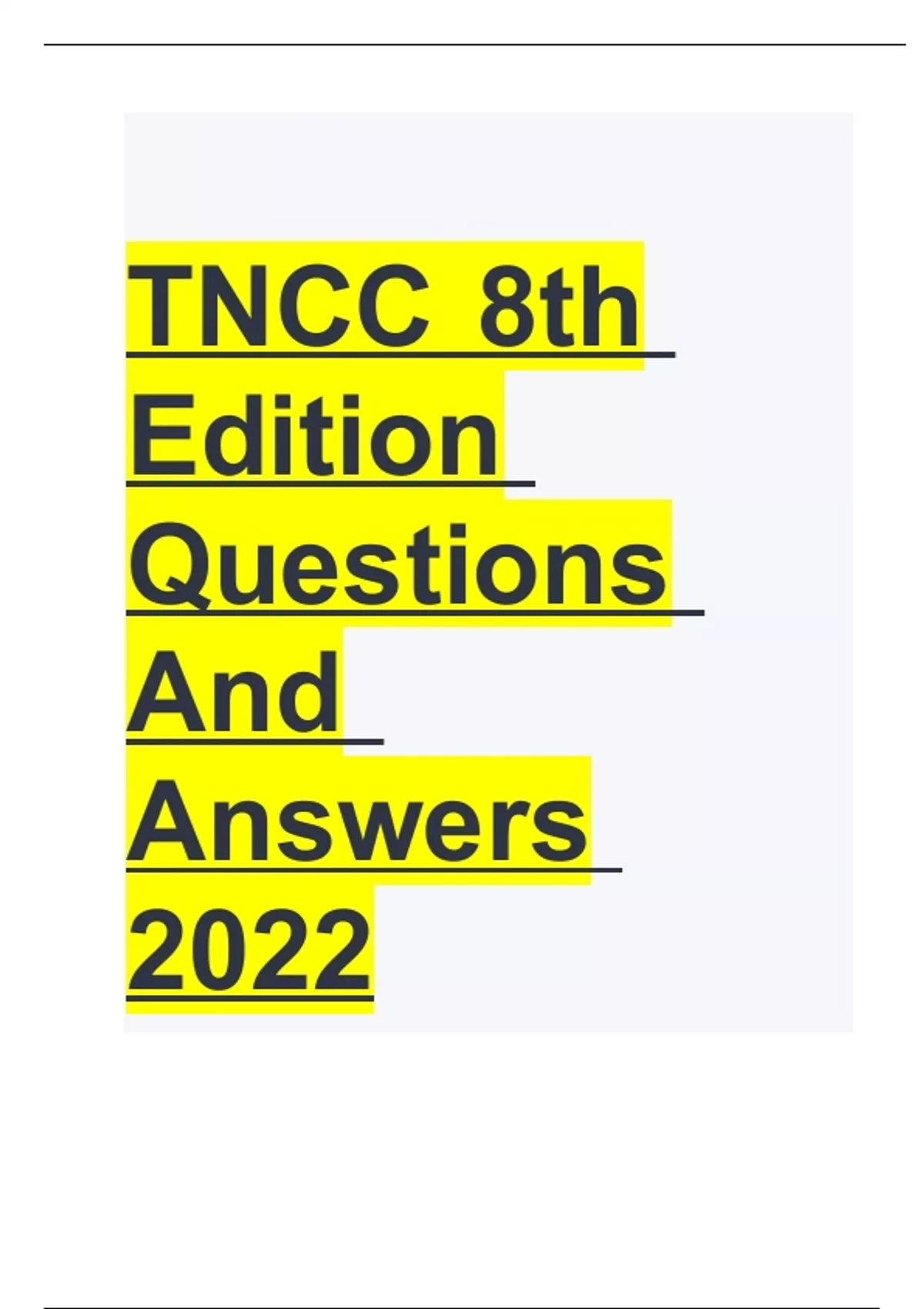 Tncc Th Edition Questions And Answers With Complete Solution