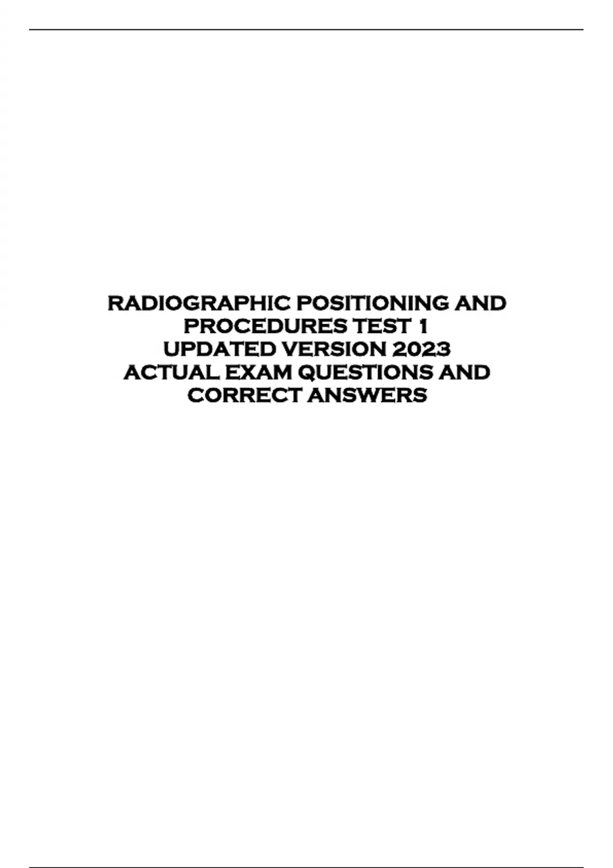 Radiographic Positioning And Procedures Test Updated Version