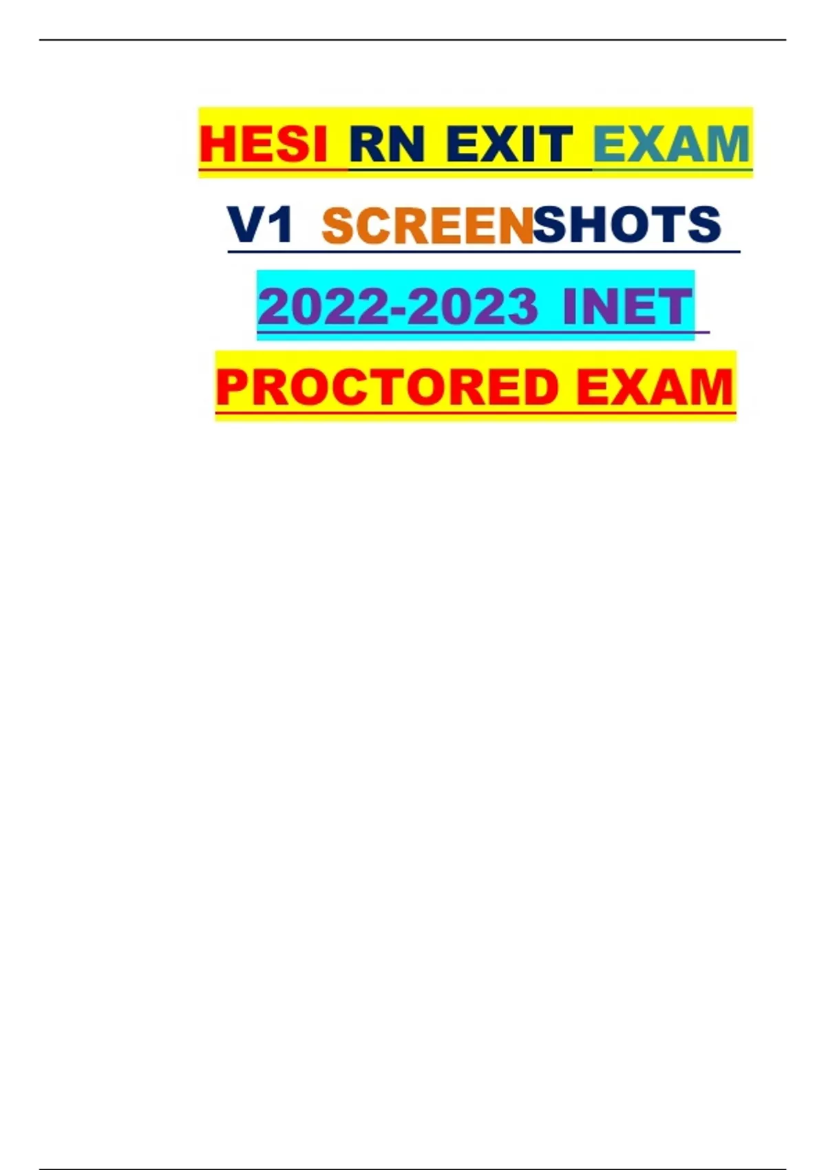 HESI RN EXIT EXAM V1 SHOTS INET PROCTORED EXAM HSA Health Service