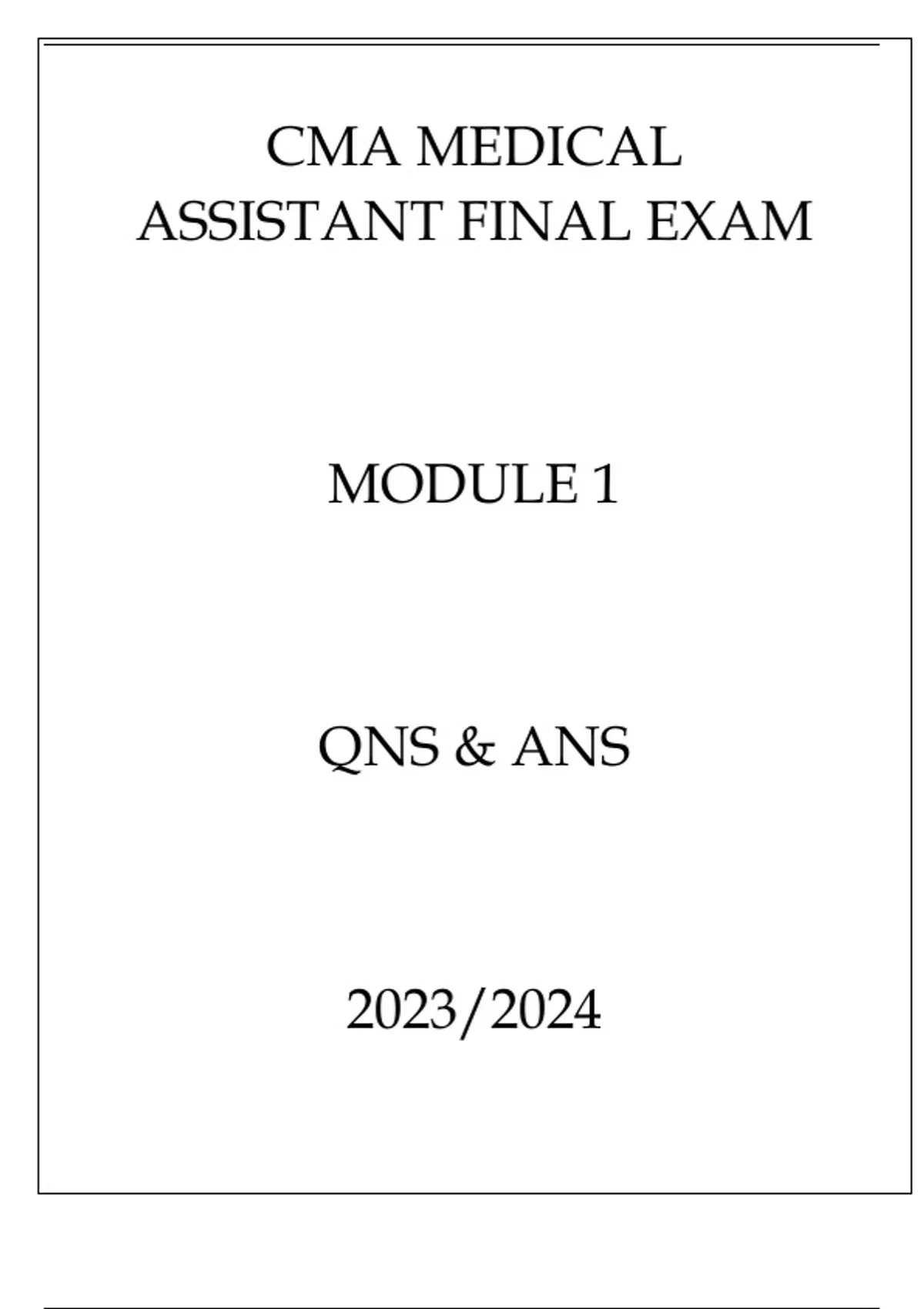 Cma Medical Assistant Final Exam Module Qns Ans Nursing Stuvia Us