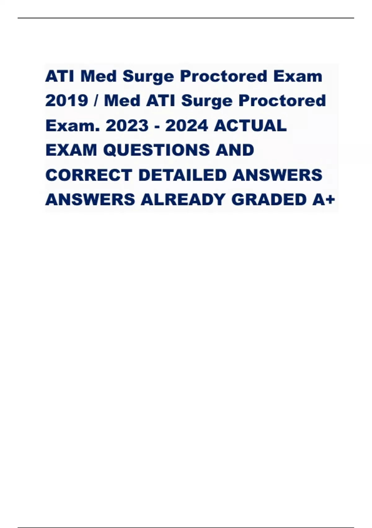 ATI Med Surge Proctored Exam 2019 Med ATI Surge Proctored Exam