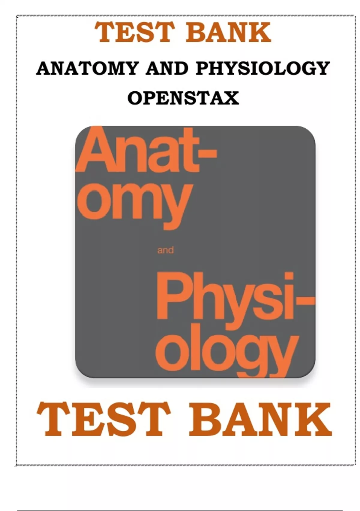 ANATOMY AND PHYSIOLOGY OPENSTAX TEST BANK Openstax Anatomy And