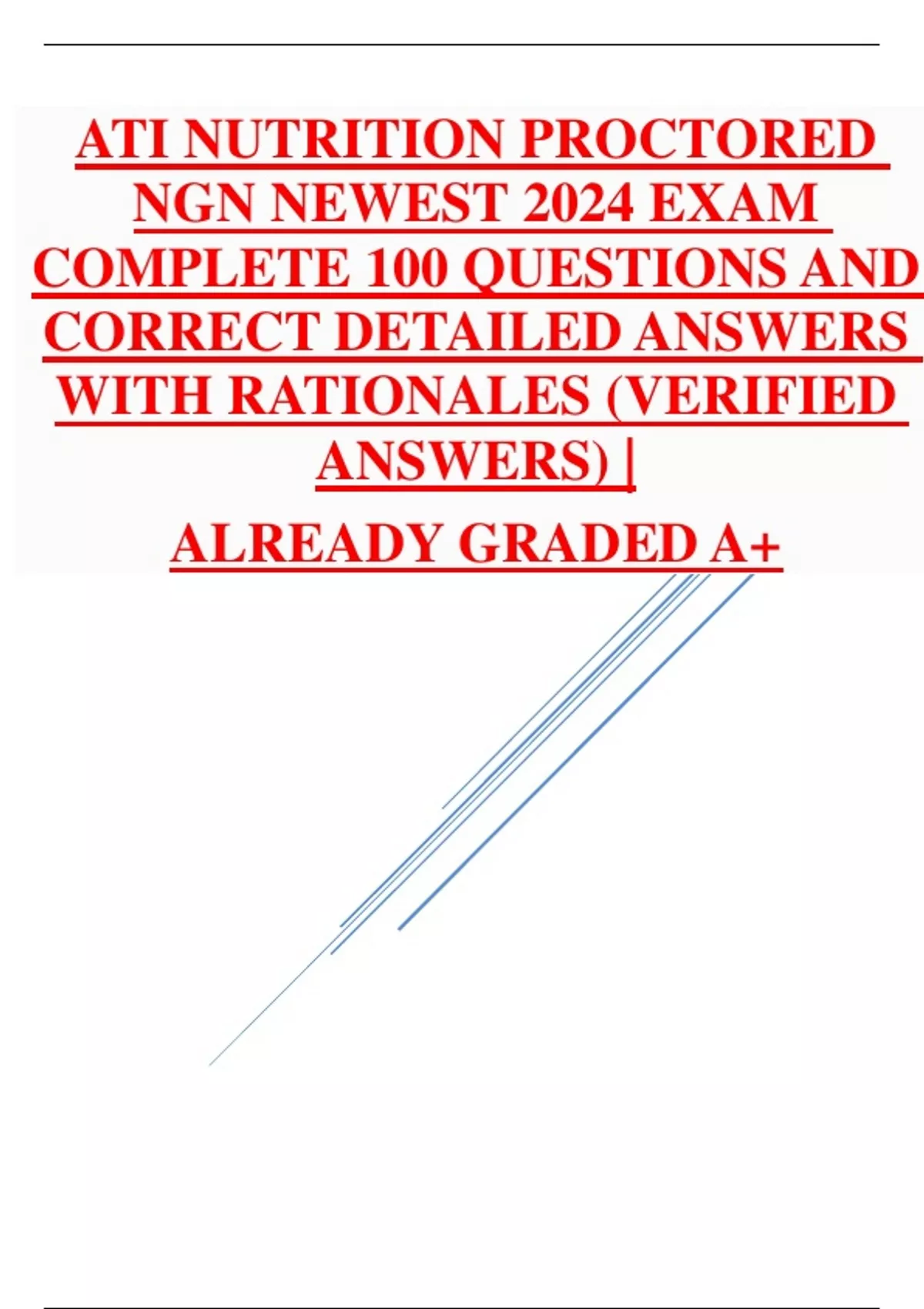 ATI NUTRITION PROCTORED NGN NEWEST 2024 EXAM COMPLETE 100 QUESTIONS AND