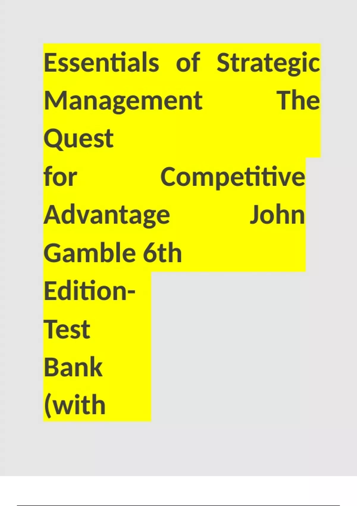 Test Bank For Strategic Management A Competitive Advantage Approach