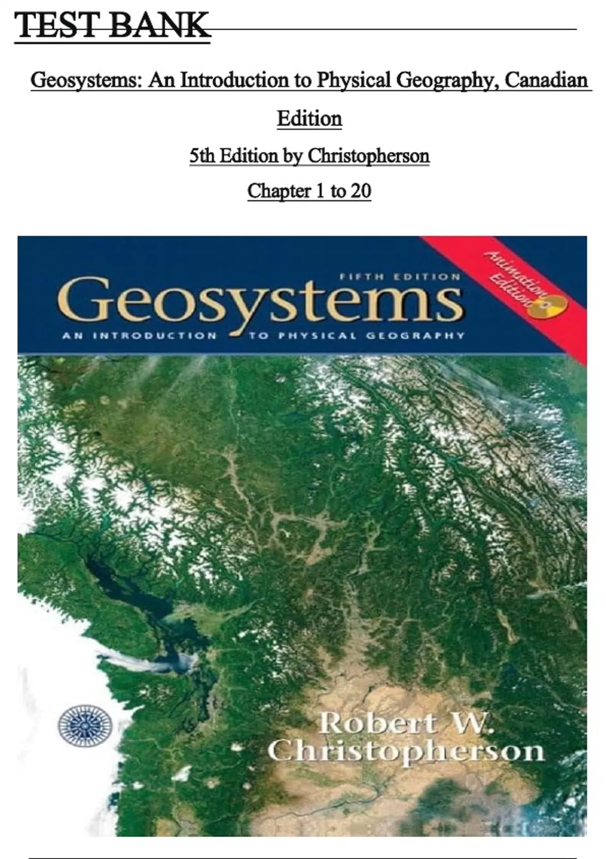 Test Bank For Geosystems An Introduction To Physical Geography Th