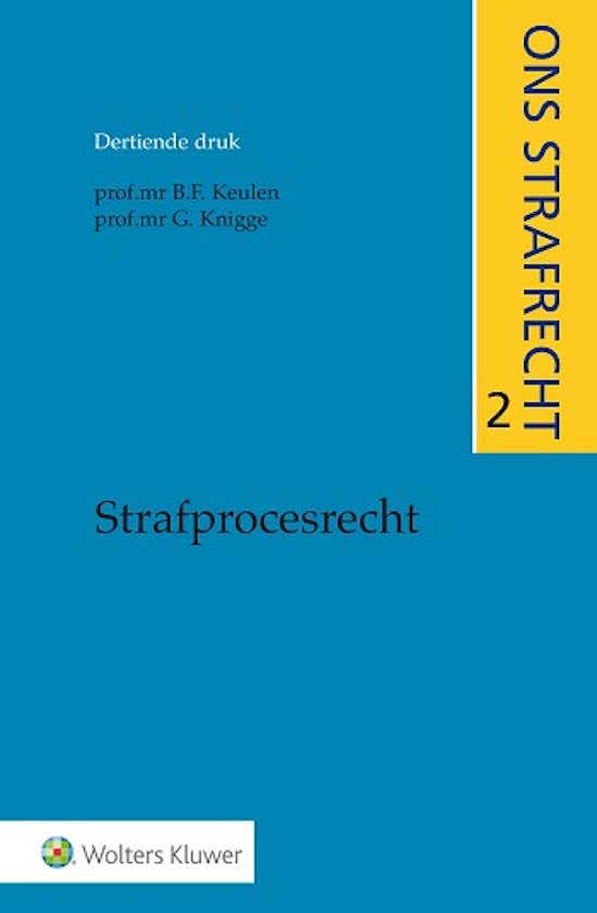 College aantekeningen Formeel strafrecht (STRR.1)  Ons strafrecht 2 -   Strafprocesrecht, ISBN: 9789013121797