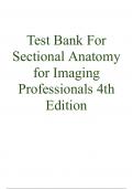 TEST BANK FOR SECTIONAL ANATOMY FOR IMAGING PROFESSIONALS 4TH EDITION BY KELLEY