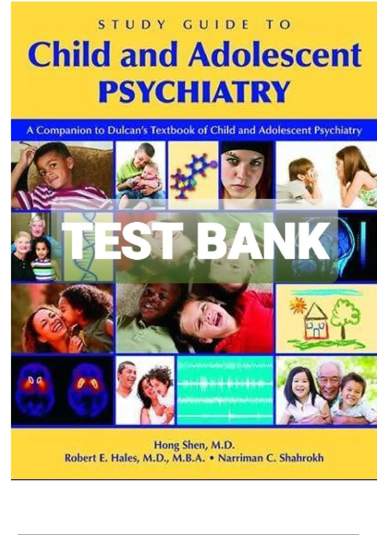 TEST BANK FOR Dulcan's Textbook Of Child And Adolescent