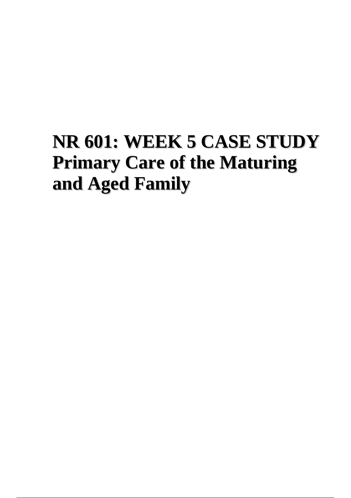 week 5 case study nr 601
