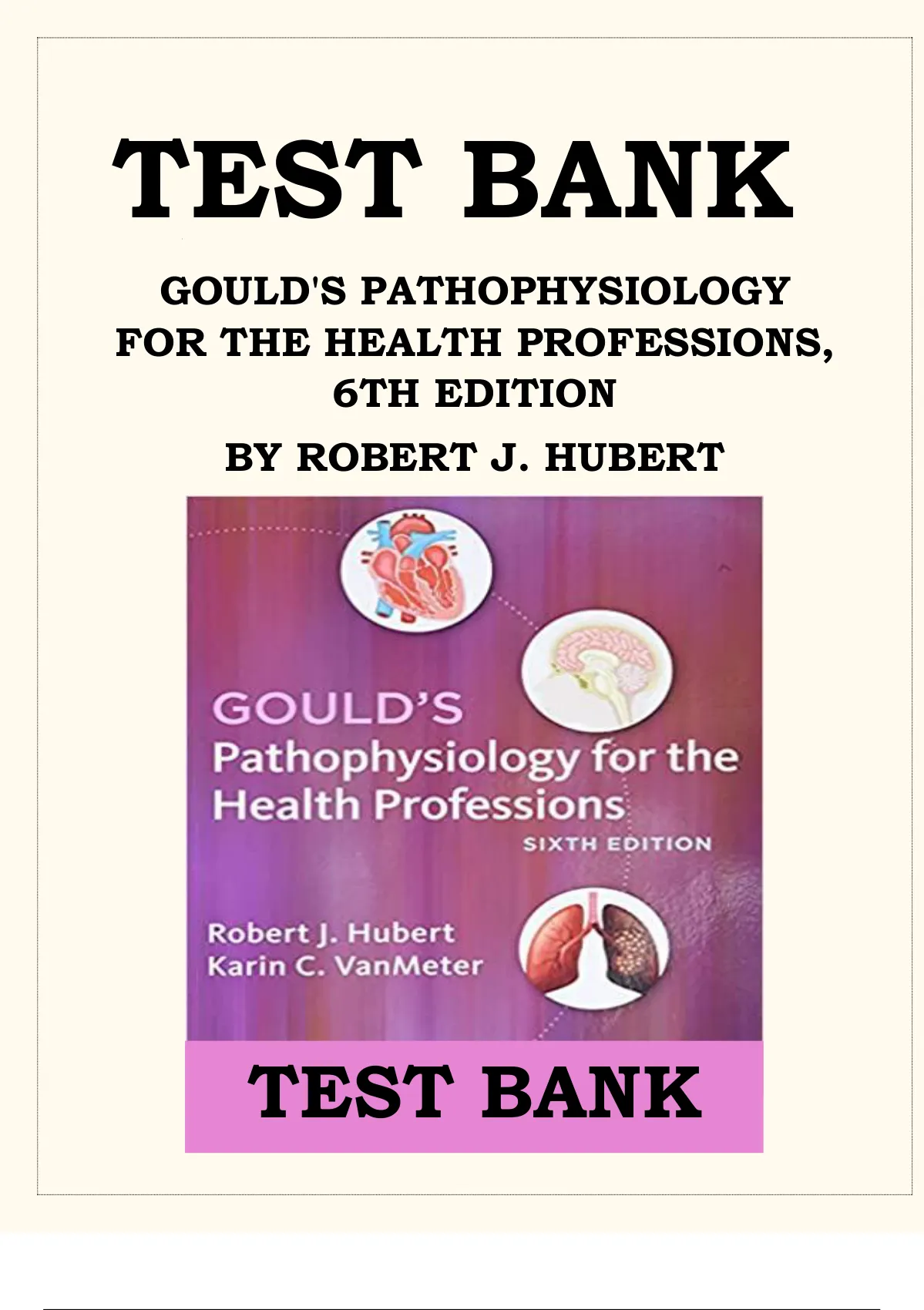 GOULD'S PATHOPHYSIOLOGY FOR THE HEALTH PROFESSIONS, 6TH EDITION BY ...