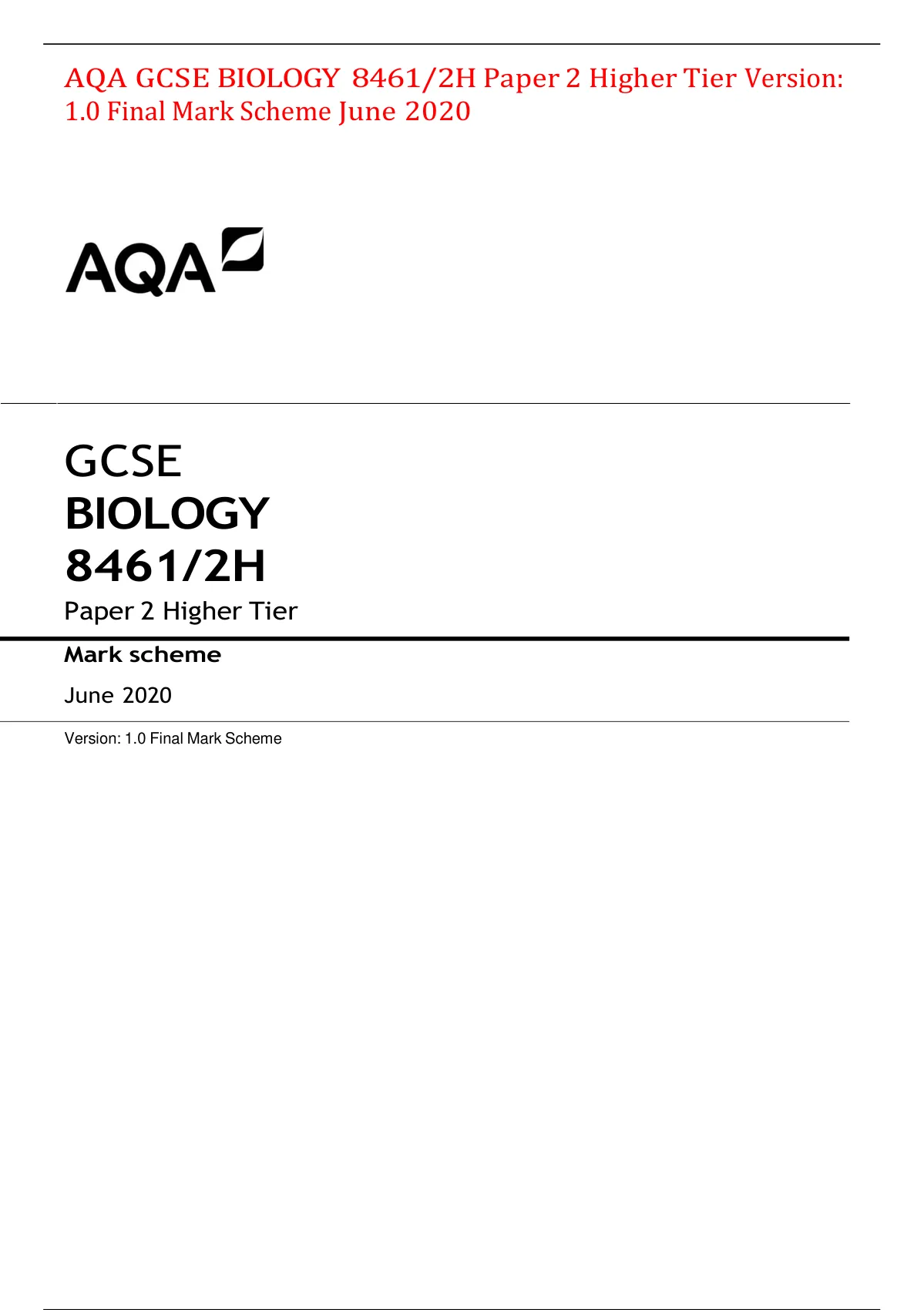 AQA GCSE BIOLOGY 8461/2H Paper 2 Higher Tier Version: 1.0 Final Mark ...