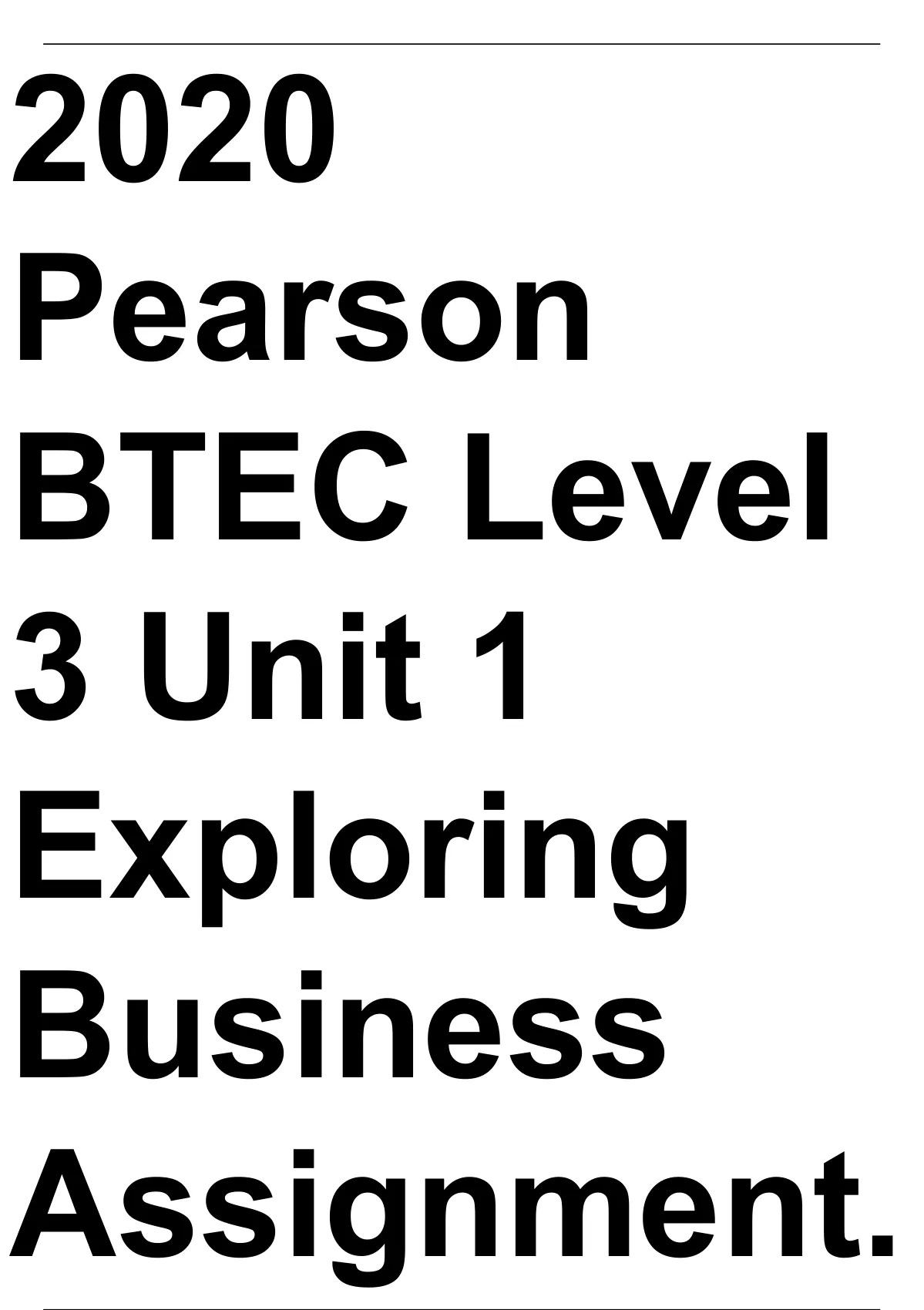 Summary BTEC Business Level 3: Unit 1 - Exploring Businesses - 3: Unit ...