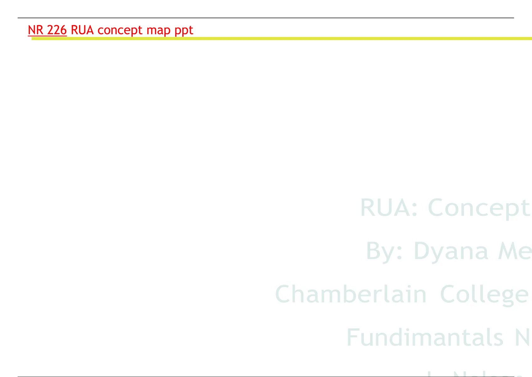 NR 226 RUA Concept Map Ppt LATEST - NR 226 - Stuvia US