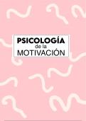 Apuntes completos Psicología de la motivación - UNED