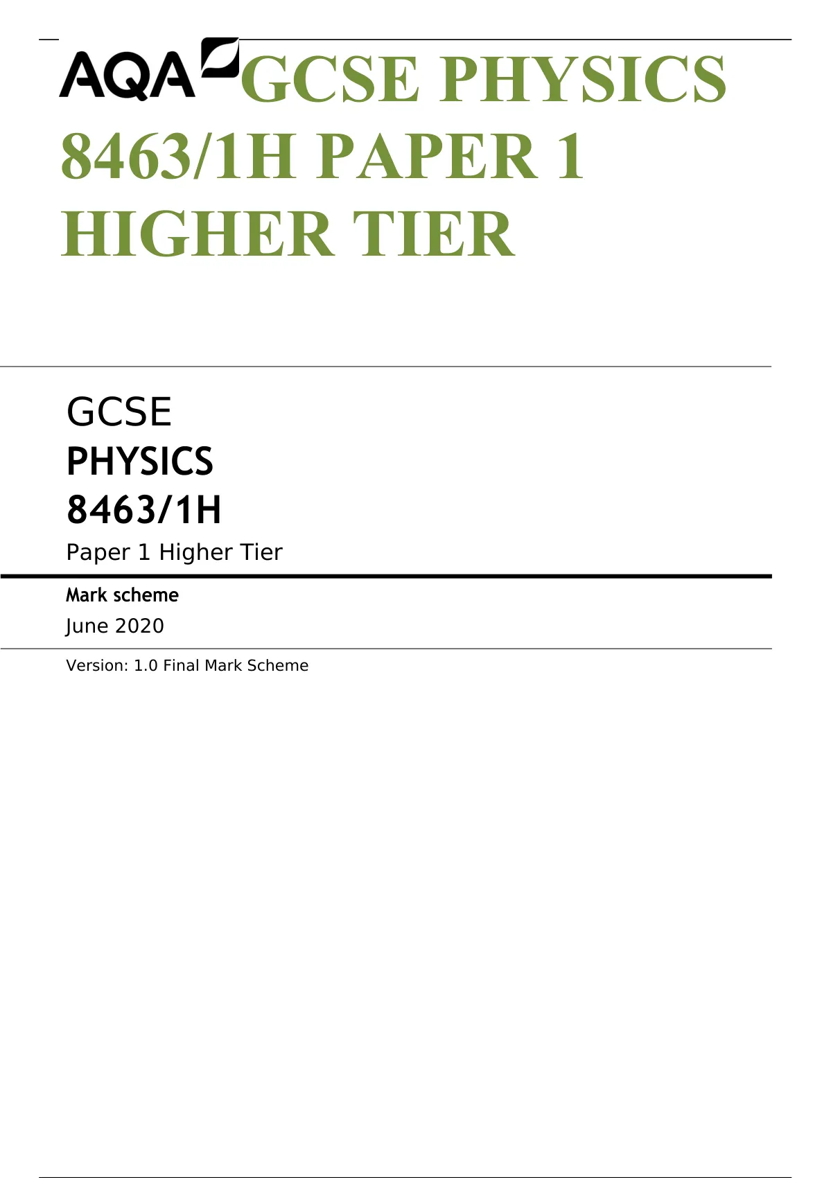 AQA-GCSE PHYSICS 8463/1H Paper 1 Higher Tier Mark Scheme June 2020 ...