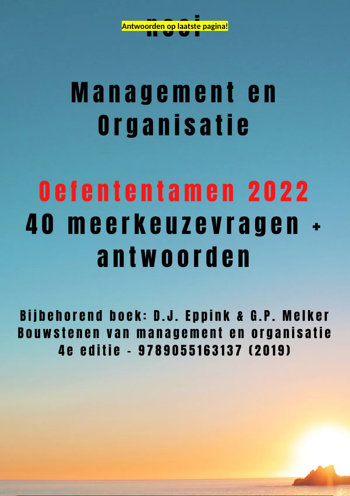 Oefen Tentamen NCOI Management En Organisatie - Nieuw 2022 Vragen En ...