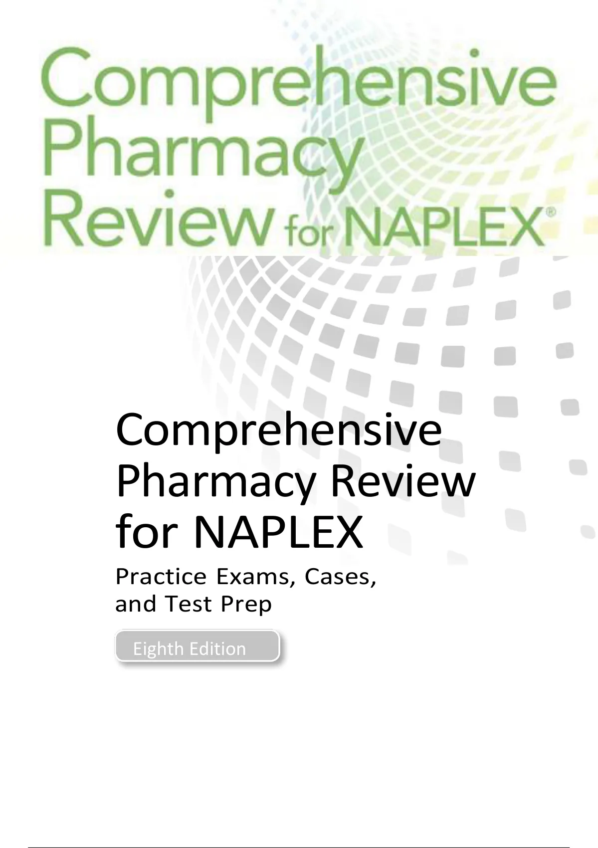 Comprehensive Pharmacy Review for NAPLEX (Practice Exams, Cases, and