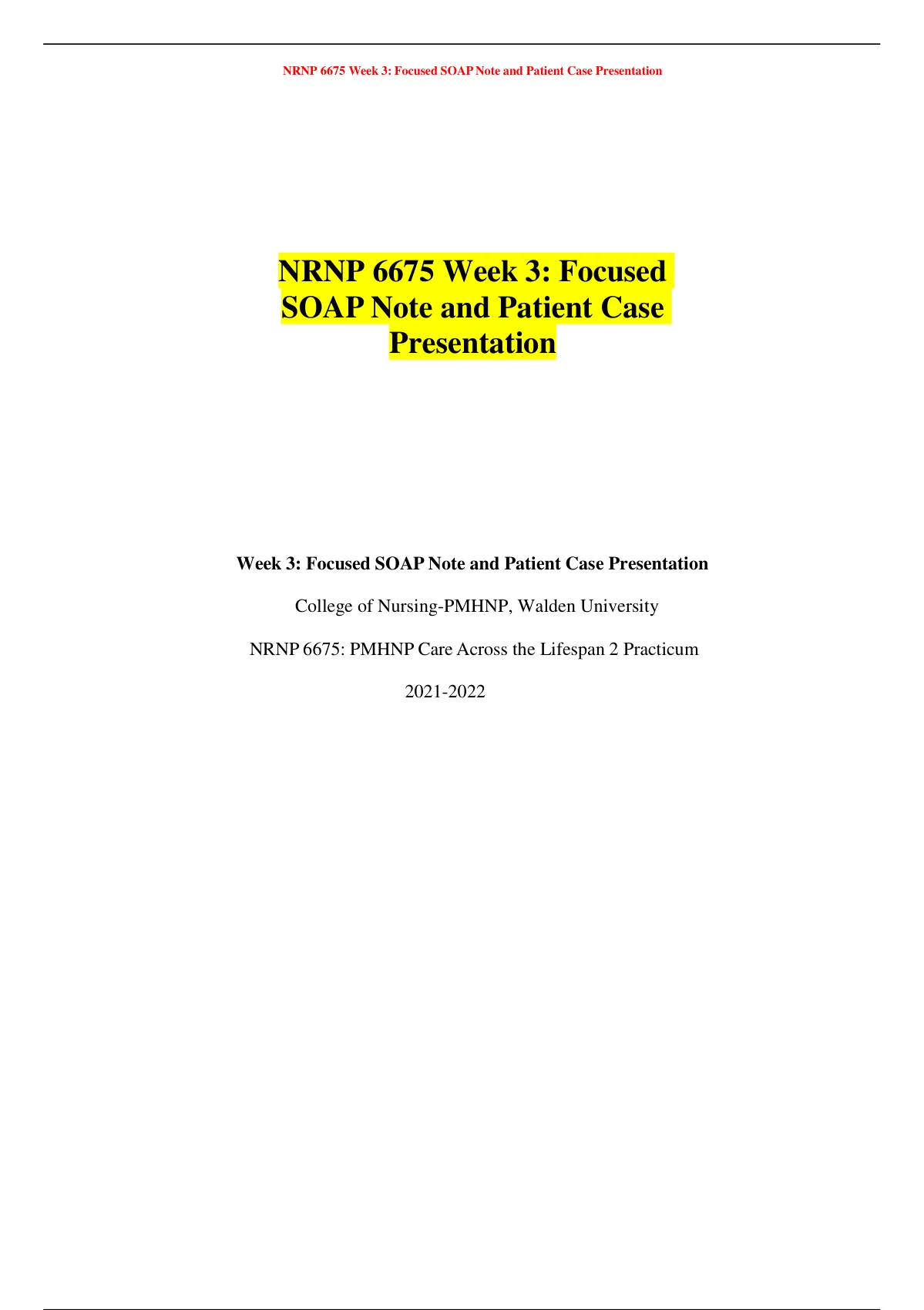 NRNP 6675 Week 3: Focused SOAP Note And Patient Case Presentation ...