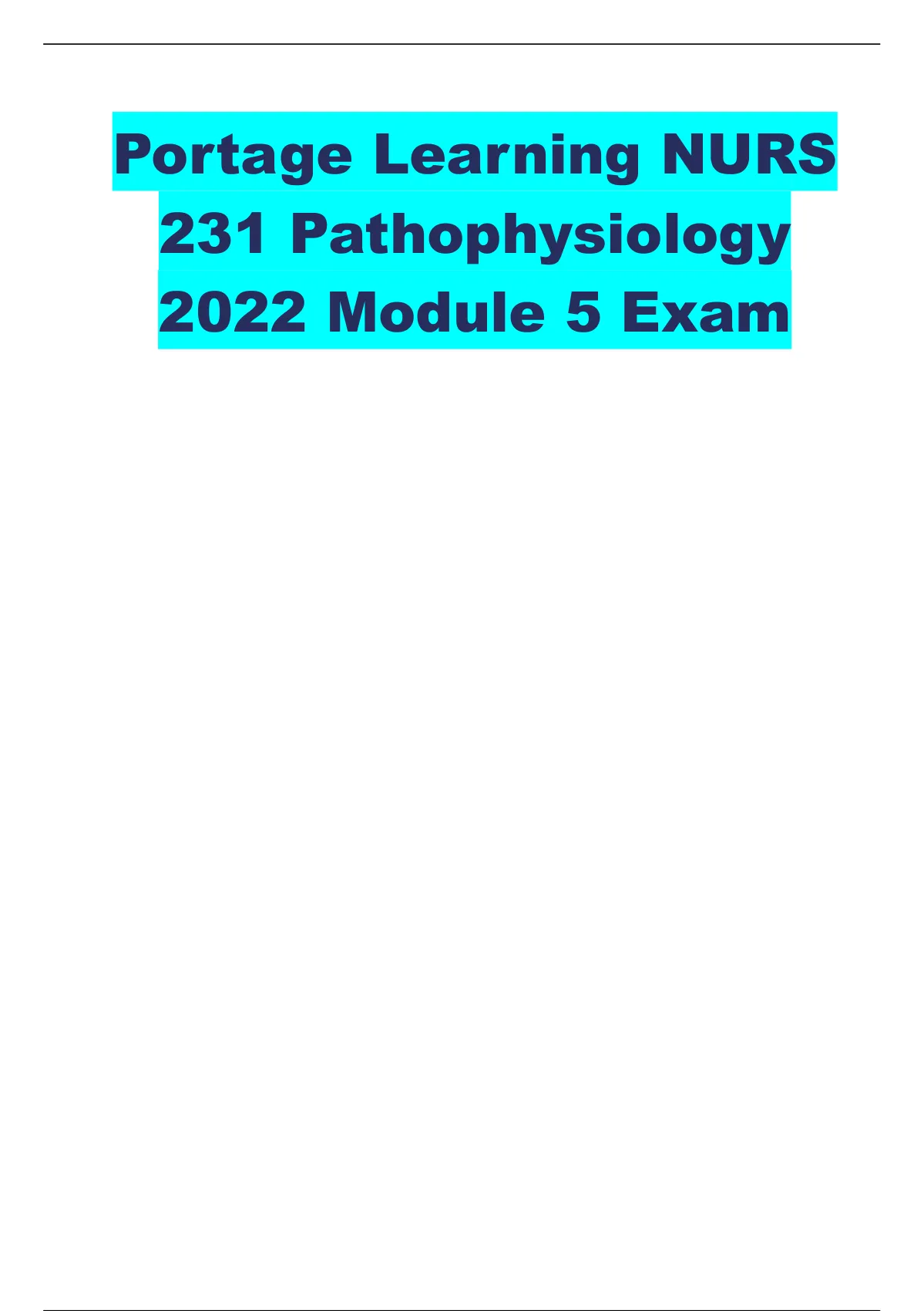 Portage Learning NURS 231 Pathophysiology 2022 Module 5 Exam - Portage ...