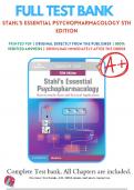 Test Bank - Stahl's Essential Psychopharmacology 5th Edition Neuroscientific Basis and Practical Applications (Stephen M. Stahl, 2021), All Chapters 1-13