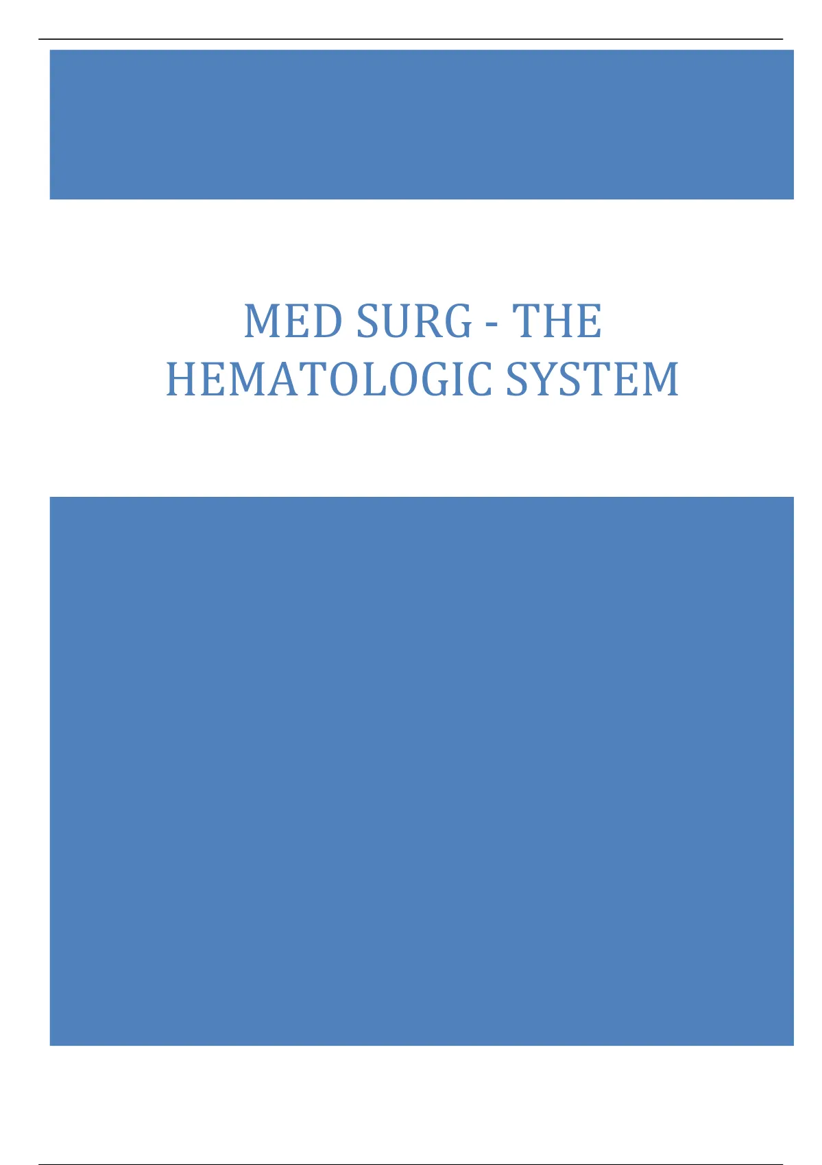 MED SURG - THE HEMATOLOGIC SYSTEM - MED SURG - THE HEMATOLOGIC SYSTEM ...