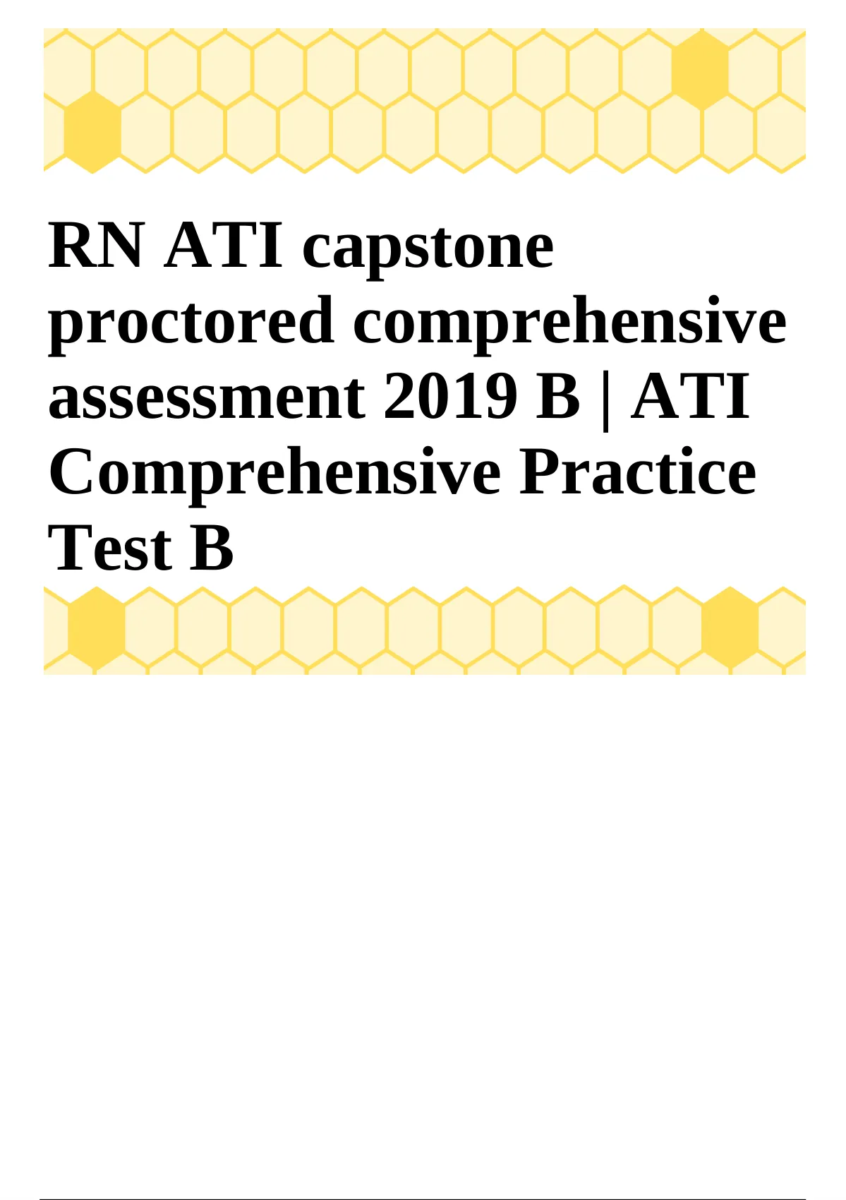 RN ATI Capstone Proctored Comprehensive Assessment 2019 B | ATI ...