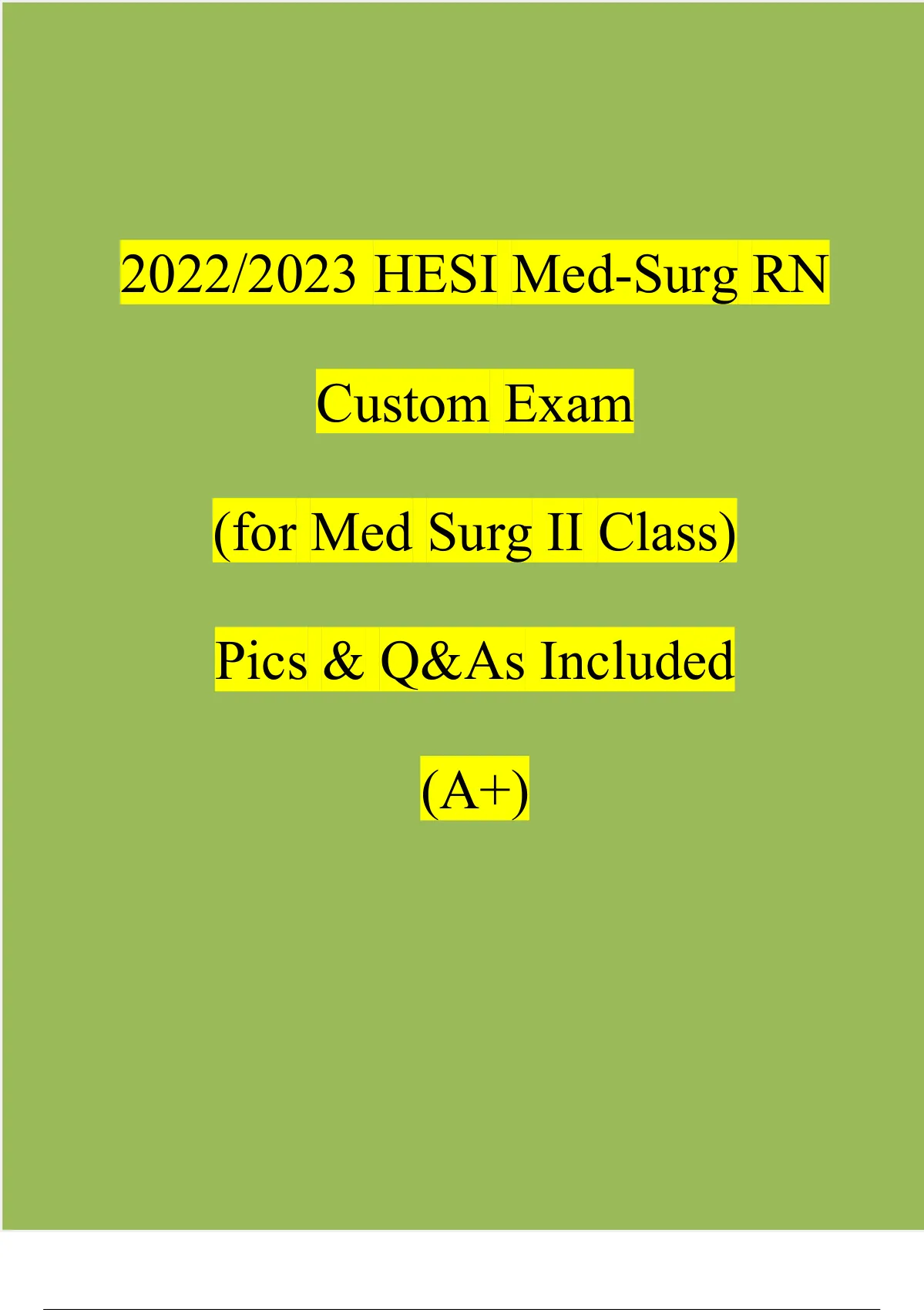 HESI MED SURG Study Bundle Package Deal With Questions and Answers