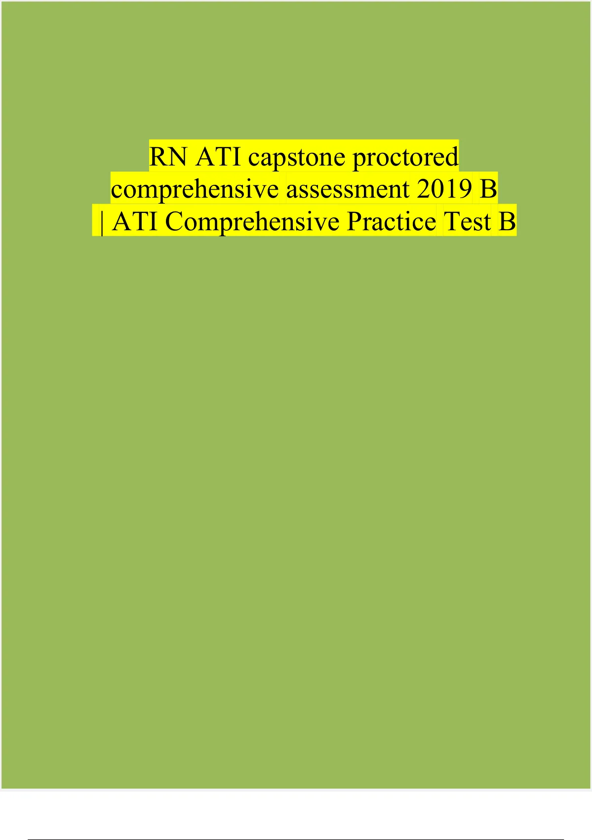 RN ATI Capstone Proctored Comprehensive Assessment 2019 B | ATI ...