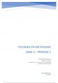 Techniek en Methodiek samenvatting. Jaar 2, periode 1.