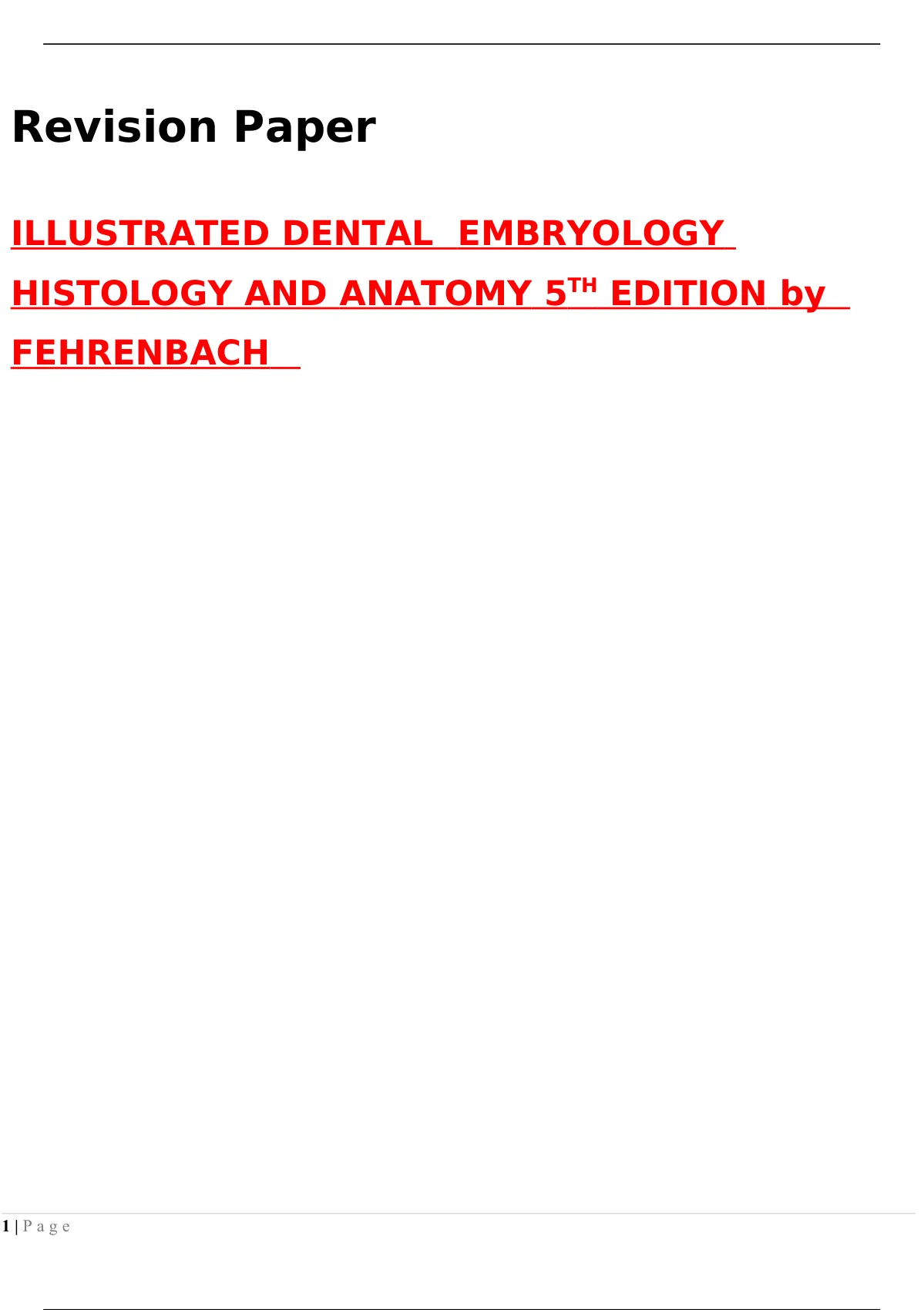 Revision Paper Illustrated Dental Embryology Histology And Anatomy