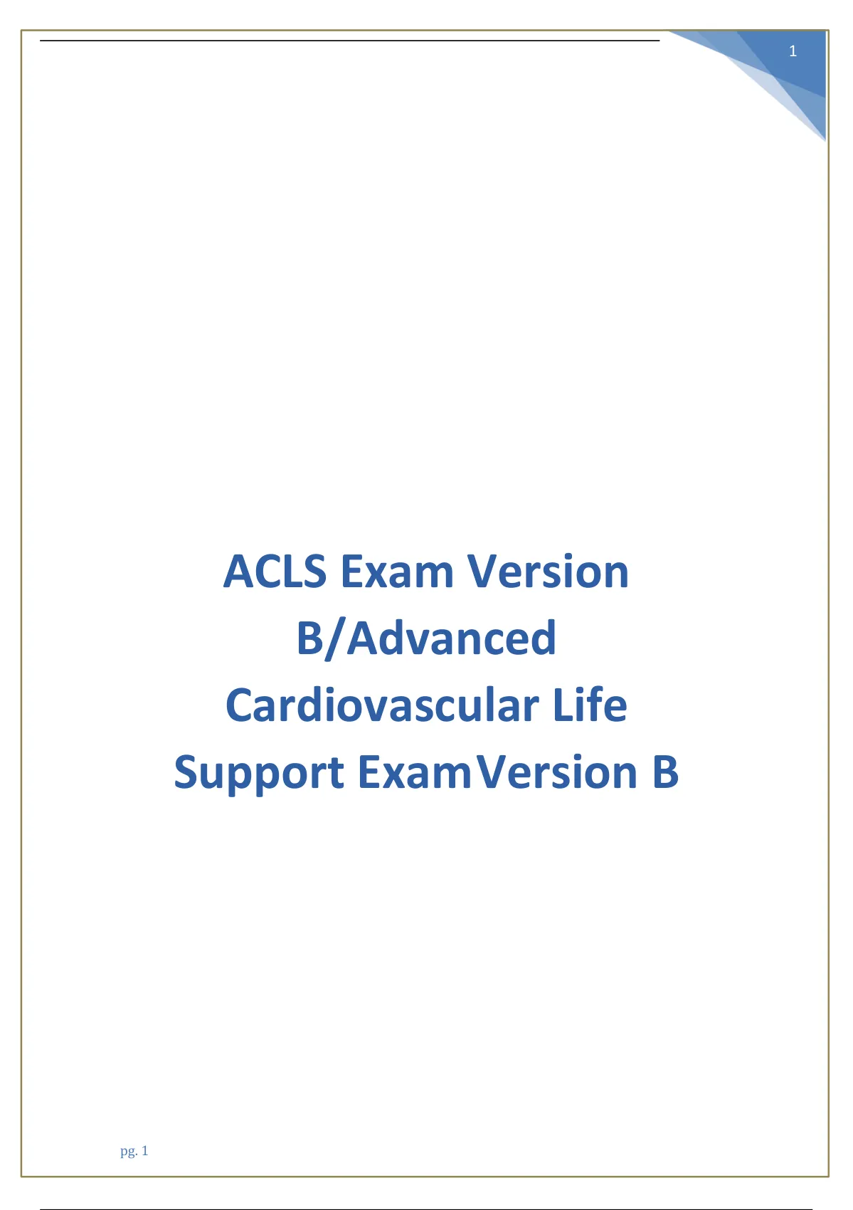 ACLS Exam Version B/Advanced Cardiovascular Life Support Exam Version B ...