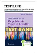 Test Bank for Davis Advantage for Psychiatric Mental Health Nursing, 10th Edition, Karyn I. Morgan, Mary C. Townsend Chapter 1-43|Complete Guide A+