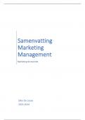 Volledige samenvatting Marketing Management '23-'24 (boek + lesnotities + slides)