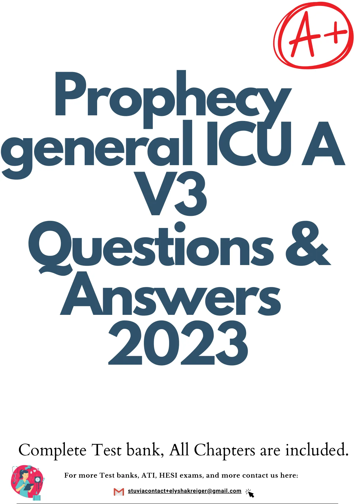 Prophecy medical surgicaltelemetry, Relias Exam 2023, general ICU A V3