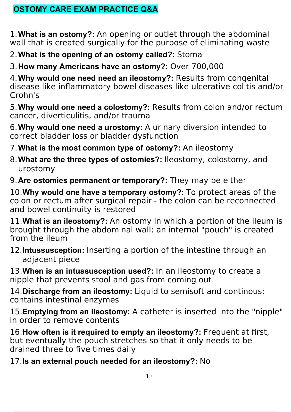 OSTOMY CARE BUNDLE EXAM 100 CORRECT QUESTIONS AND ANSWERS GRADED A+