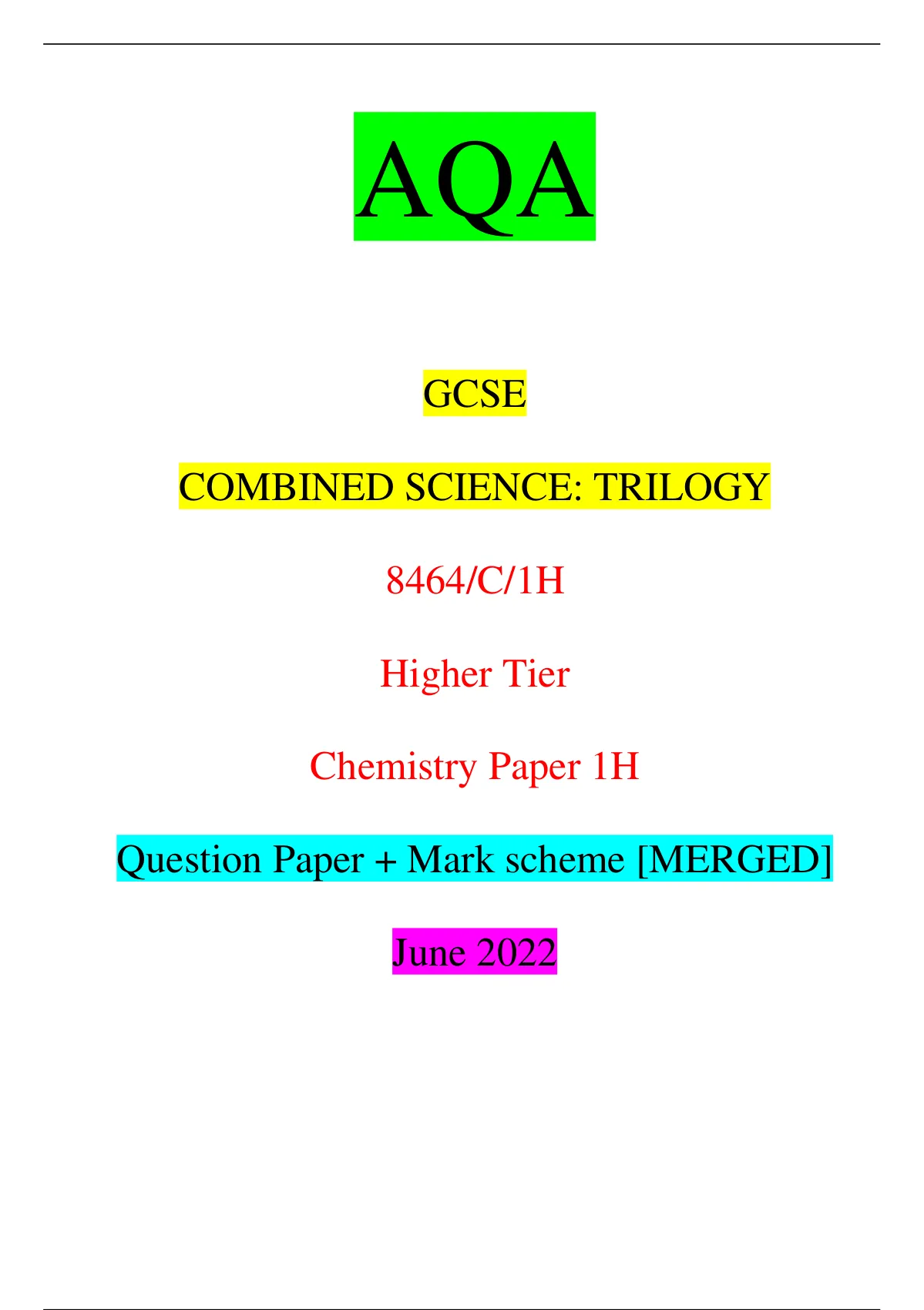 AQA GCSE COMBINED SCIENCE: TRILOGY 8464/C/1H Higher Tier Chemistry ...