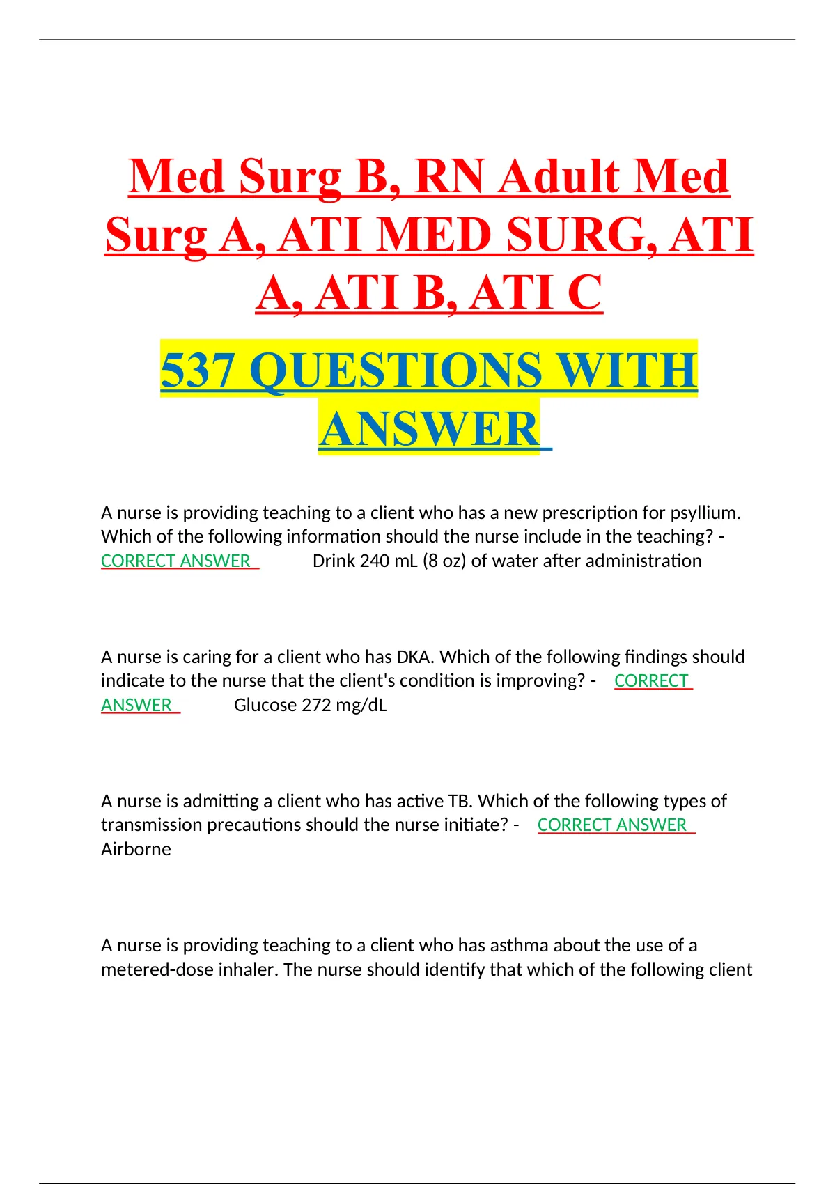 Med Surg B, RN Adult Med Surg A, ATI MED SURG, ATI A, ATI B, ATI C 537 ...