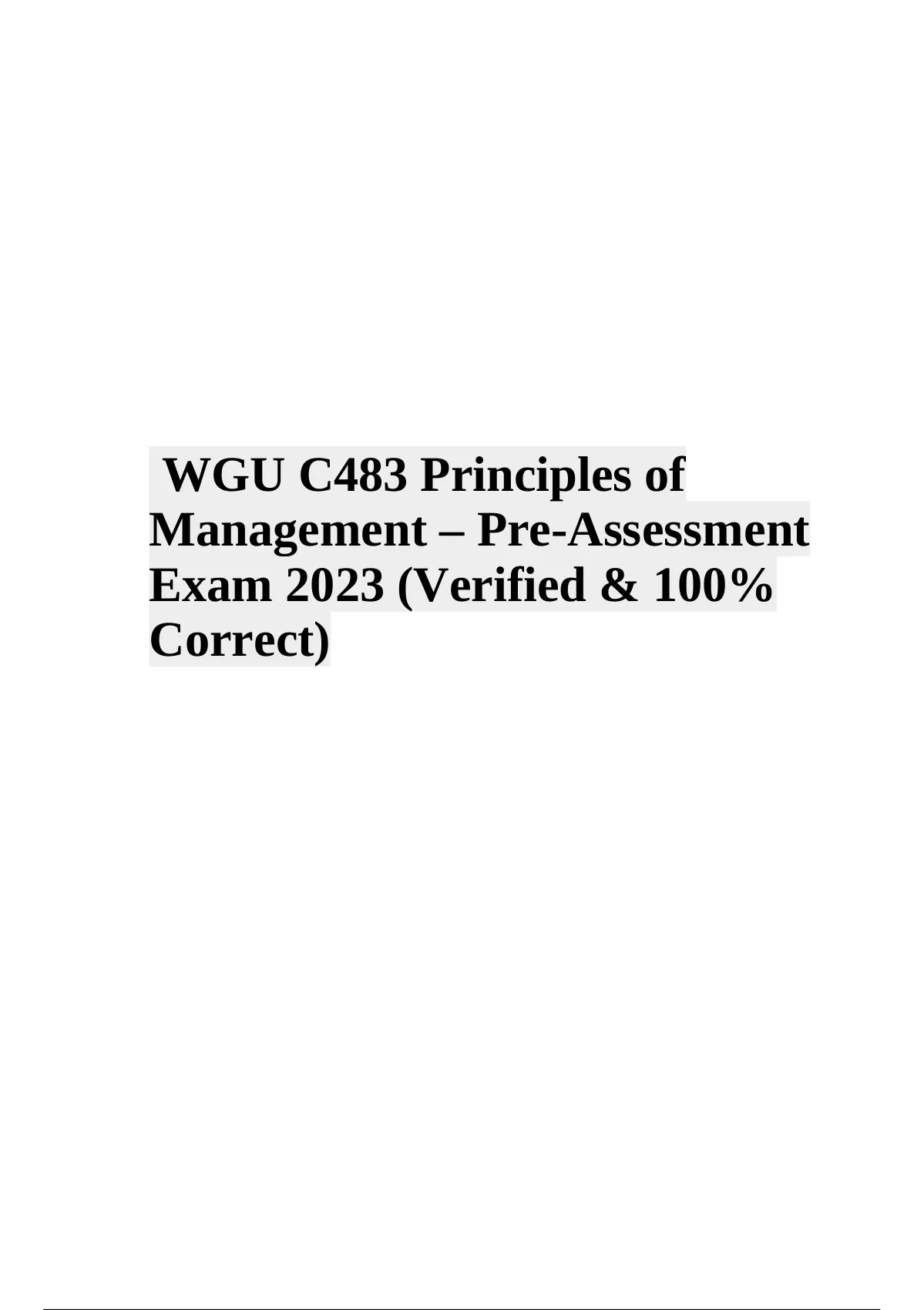 WGU C483 Principles Of Management – Pre-Assessment Exam 2023 (Verified ...