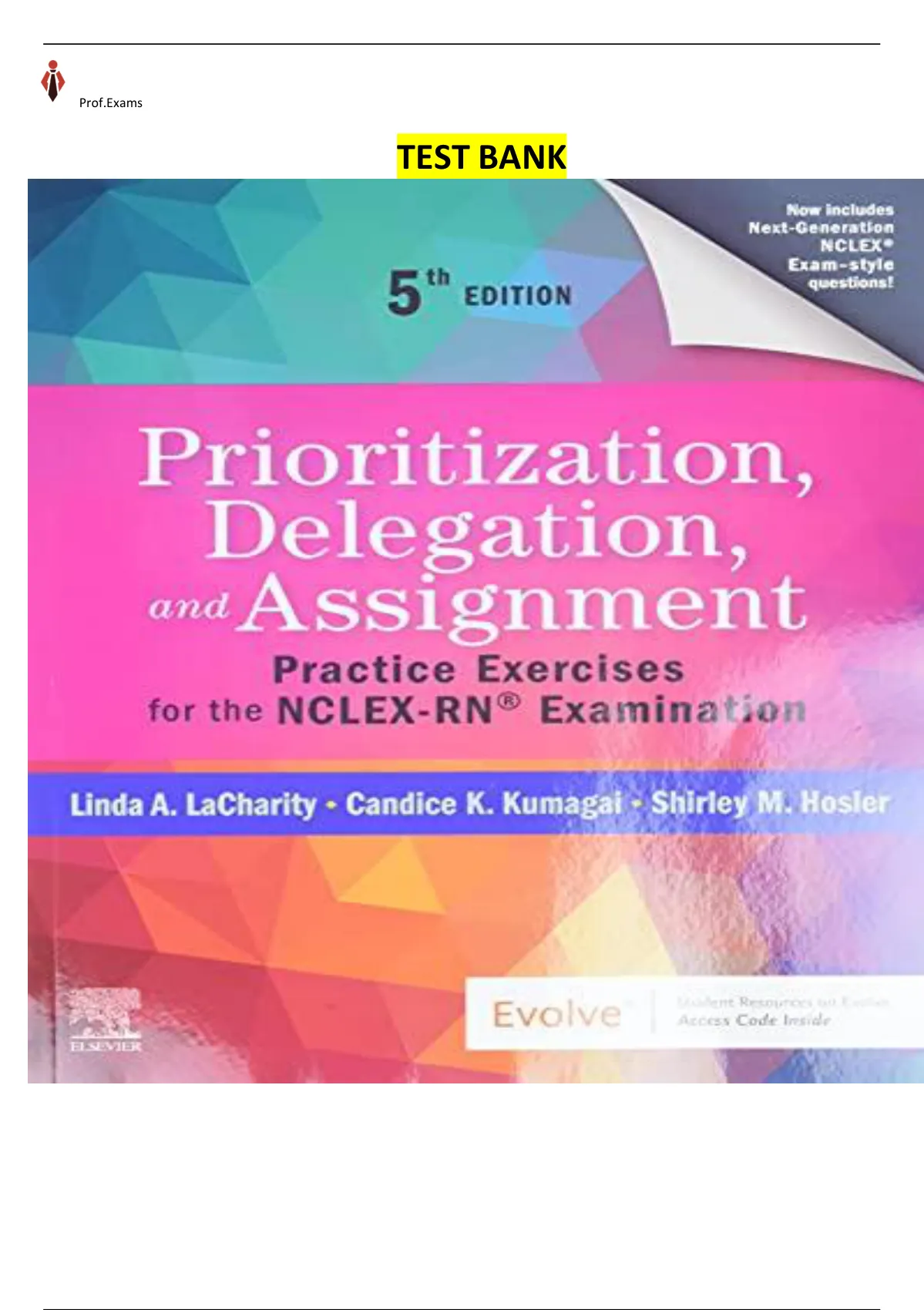 Prioritization, Delegation, and Assignment: Practice Exercises for the NCLEX-RN Examination [Book]