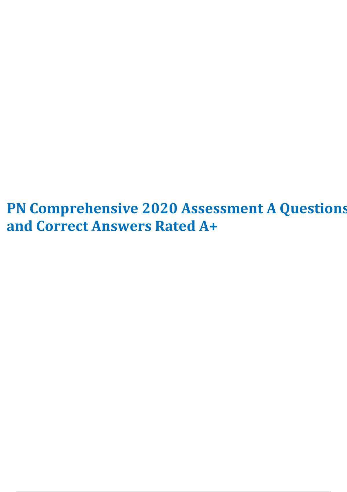 PN Comprehensive Online Practice Exam 2020 Form B with 100Correct