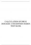 TEST BANK FOR CALCULATION OF DRUG DOSAGES 11TH EDITION OGDEN