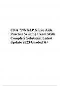 CNA "NNAAP Nurse Aide Practice Exam 2023 | Complete Solutions, Latest Update 2023 Graded A+.