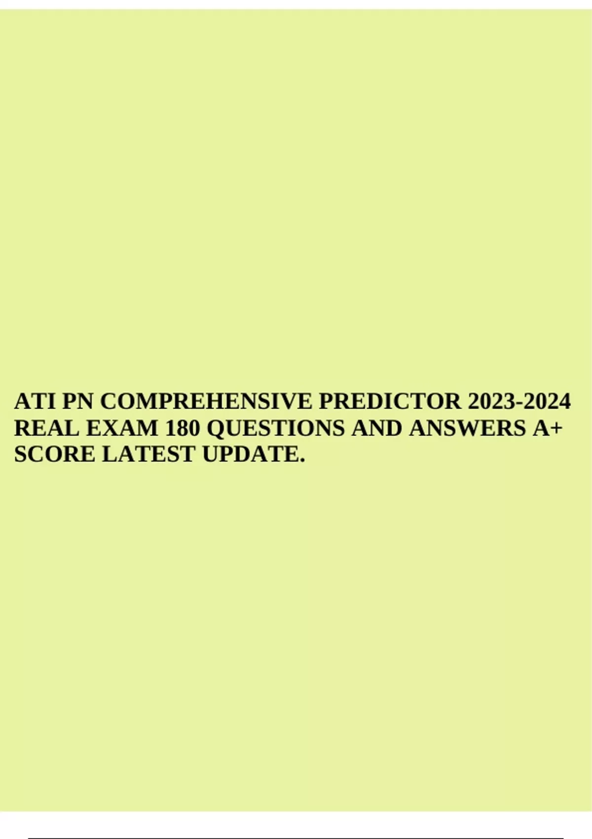 ATI PN COMPREHENSIVE PREDICTOR 20232024 REAL EXAM 180 QUESTIONS AND