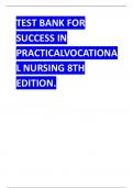 TEST BANK FOR SUCCESS IN PRACTICALVOCATIONAL NURSING 8TH