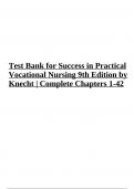 Test Bank for Success in Practical Vocational Nursing 9th Edition by Knecht | Complete Chapters 1-42